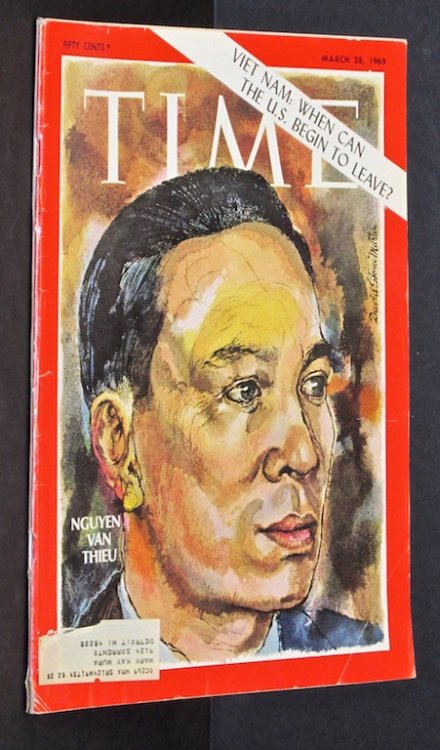 Time Magazine March 28 1969 Vietnam: When Can the U.S. Begin to Leave Nguyen Van Thieu