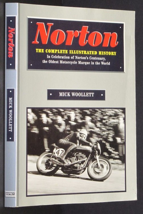 Norton: A History by Woollett, Mick; Woolett, Mick