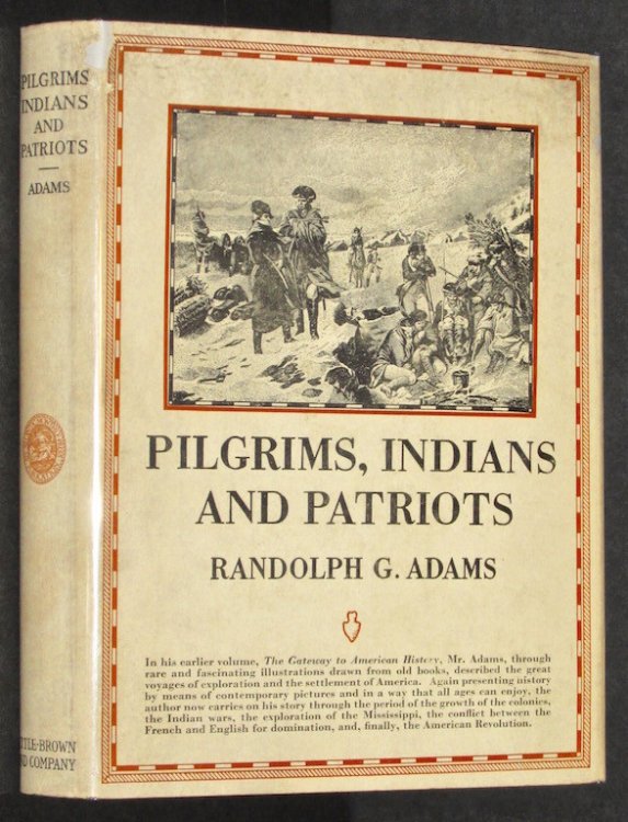 Pilgrims Indians & Patriots