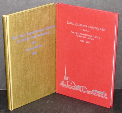 The First Presbyterian Church of Royal Oak, Michigan: The first fifty years