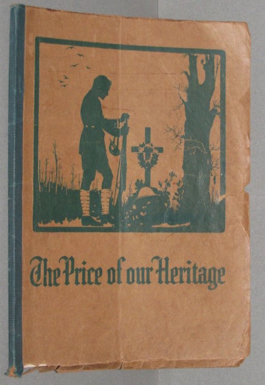 The Price Of Our Heritage, In memory of the Heroic Dead of the 168 Infantry