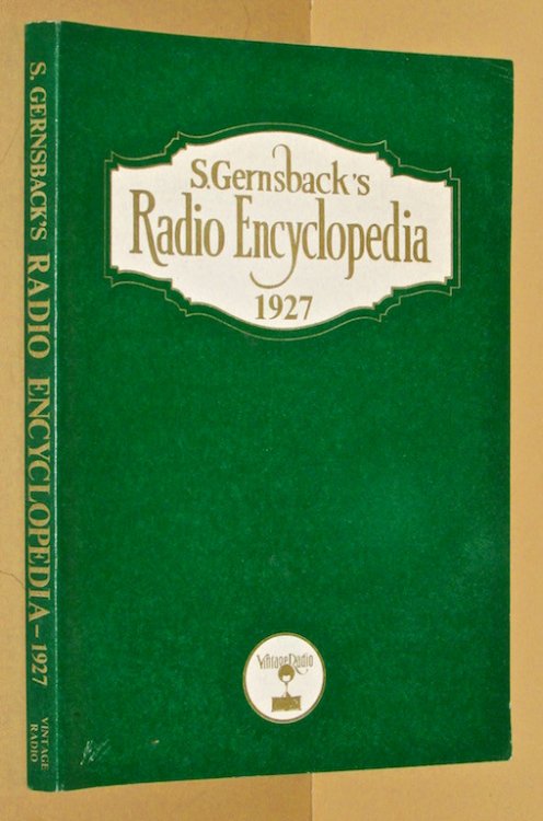 S. Gernsback's 1927 radio encyclopedia