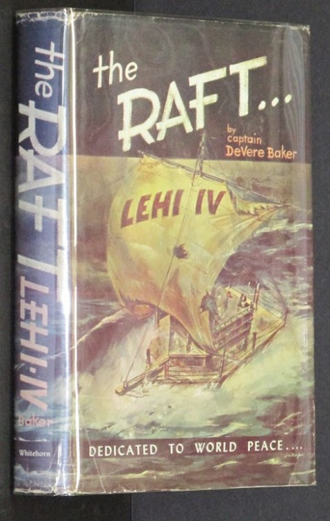 The raft Lehi IV;: 69 days adrift on the Pacific Ocean