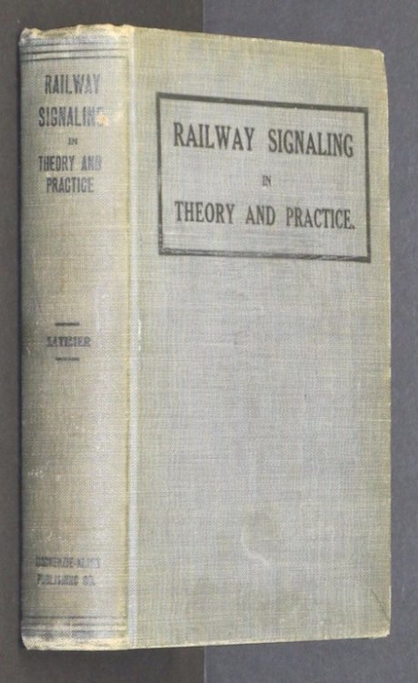 Railway Signaling in Theory and Practice