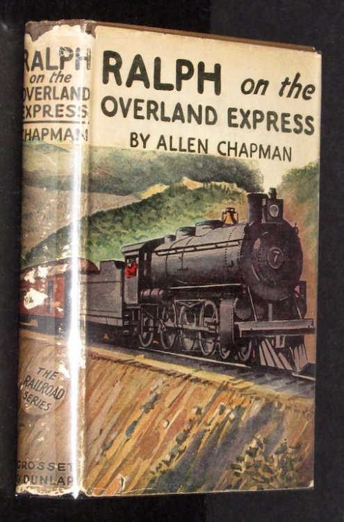 Ralph on the overland express: Or, The trials and triumphs of a young engineer (His The railroad series)