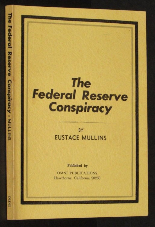 The Federal Reserve conspiracy