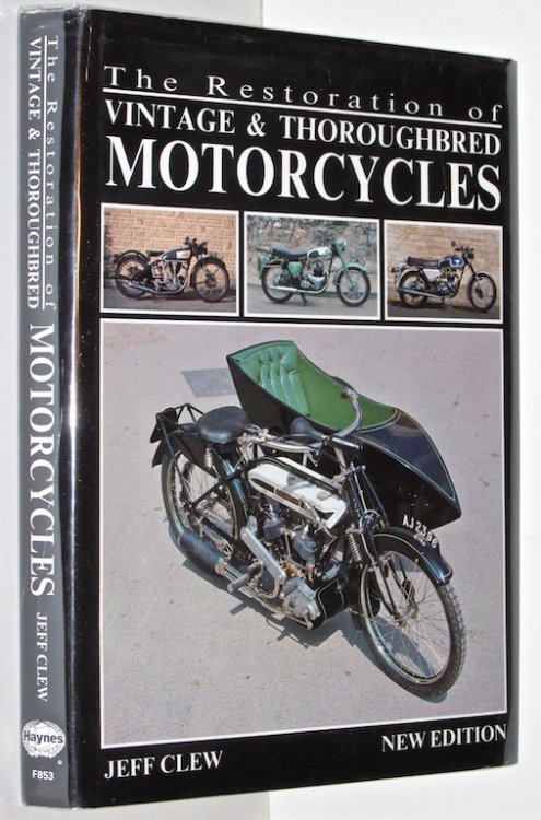 The Restoration of Vintage and Thoroughbred Motorcycles