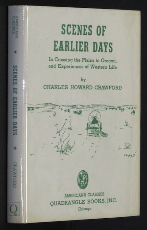 Scenes Of Earlier Days [Hardcover] by CRAWFORD,Charles Howard