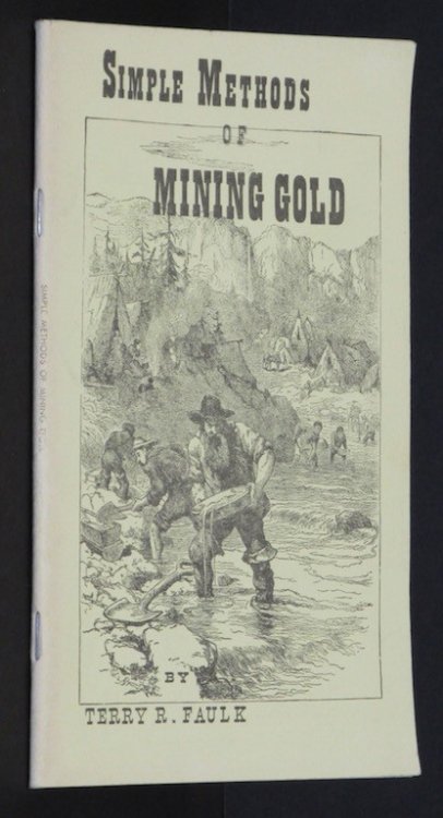 Simple Methods of Mining Gold