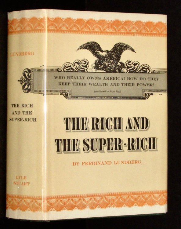 The Rich and the Super-Rich: A Study in the Power of Money Today