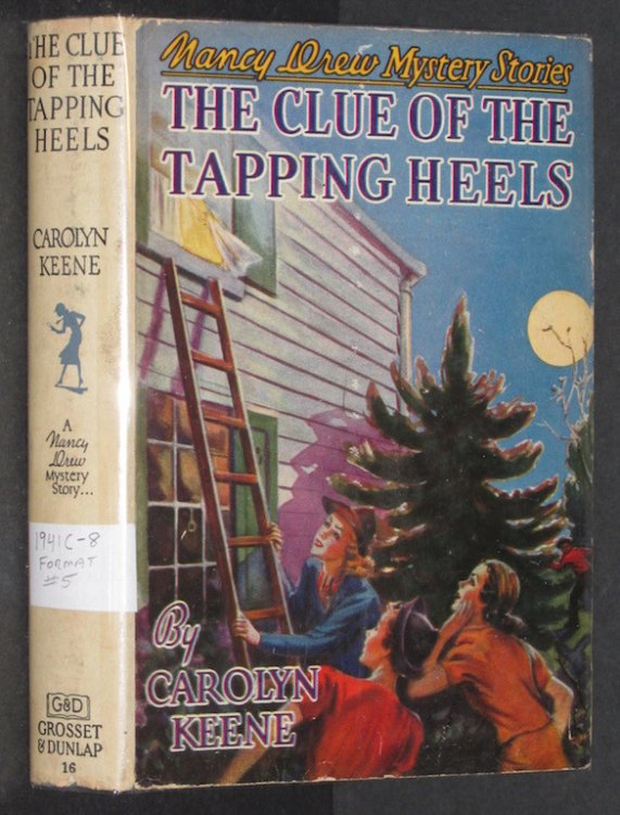 The Clue of the Tapping Heels: Nancy Drew Mystery Stories