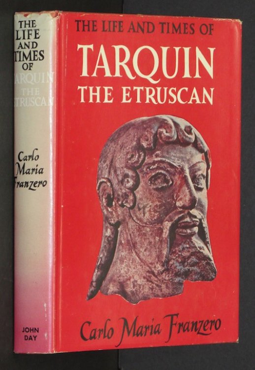 Tarquin The Etruscan. [Hardcover] by FRANZERO,CARLO MARIA.