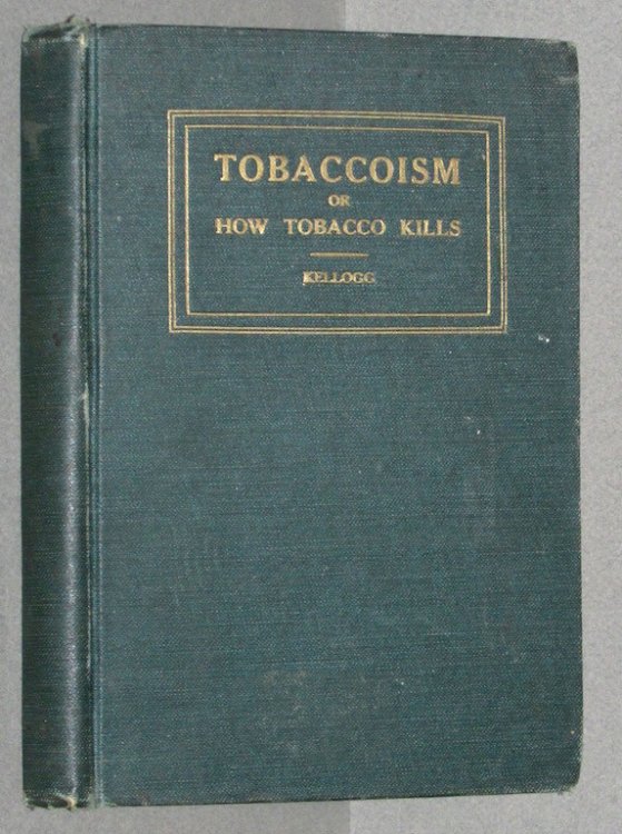 Tobaccoism or How Tobacco Kills 1922