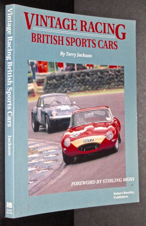 Vintage Racing British Sports Cars: A Hands-On Guide to Buying, Tuning, and Racing Your Vintage Sports Car