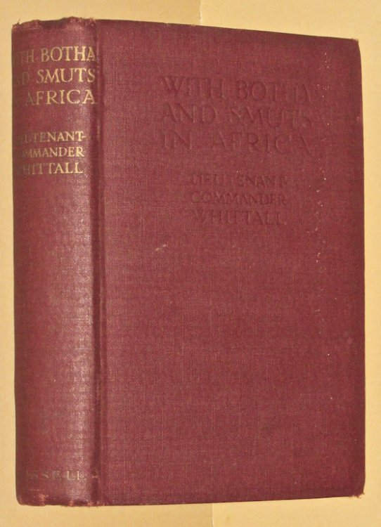 With Botha and Smuts in Africa,