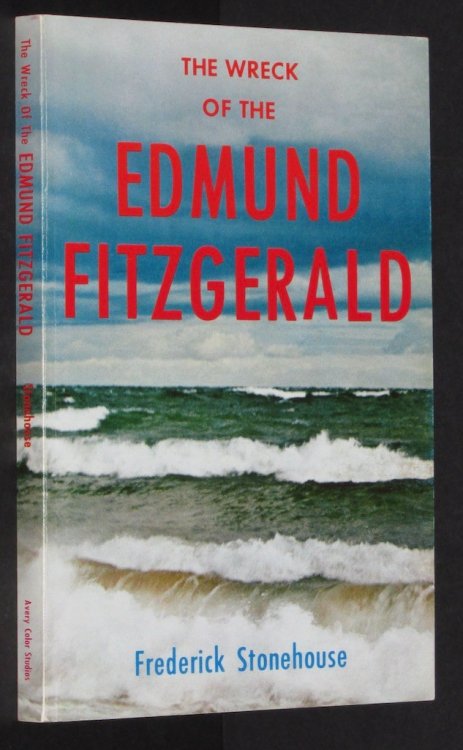 The Wreck of the Edmund Fitzgerald : Updated New Edition
