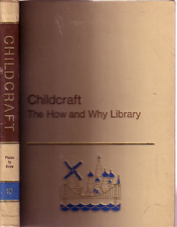 Childcraft The How And Why Library Places to Know
