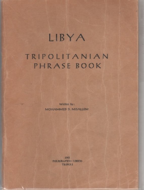 Libya - Tripolitanian Phrase Book