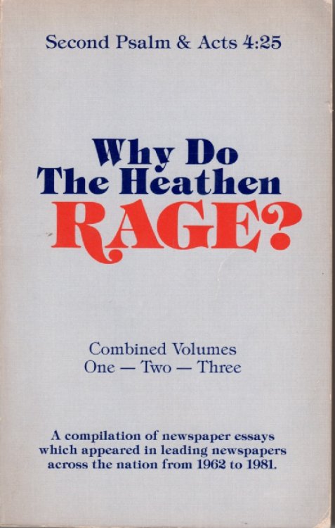 Why Do The Heathen Rage Second Psalm and Act 4: 25