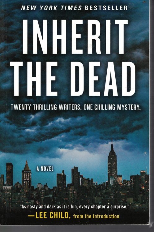 Inherit the Dead (Twenty Thrilling Writers. One Chilling Mystery)