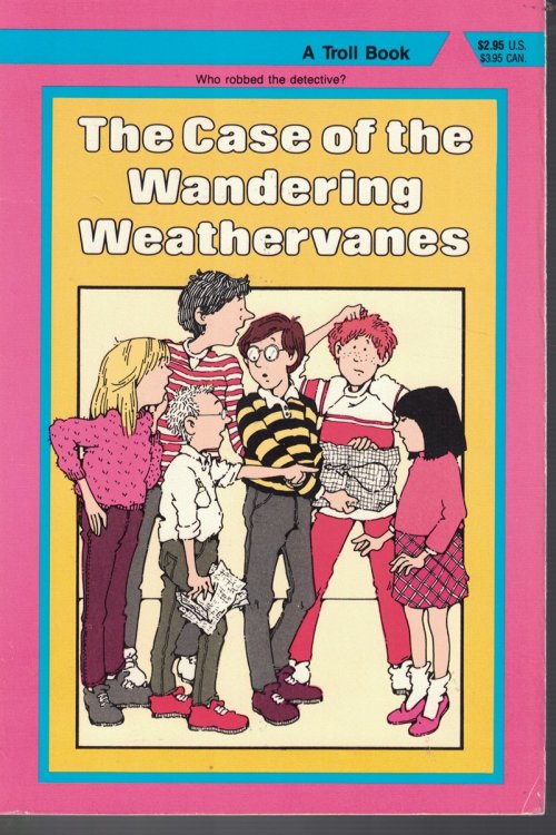 Case of the Wandering Weathervanes