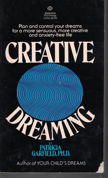 Creative Dreaming Plan and Control Your Dreams