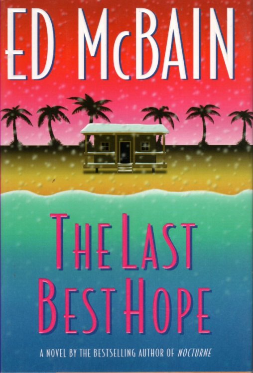 The Last Best Hope