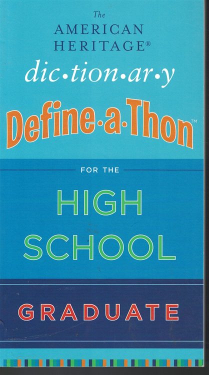 american Heritage Dictionary Define-a-thon For High School Graduate