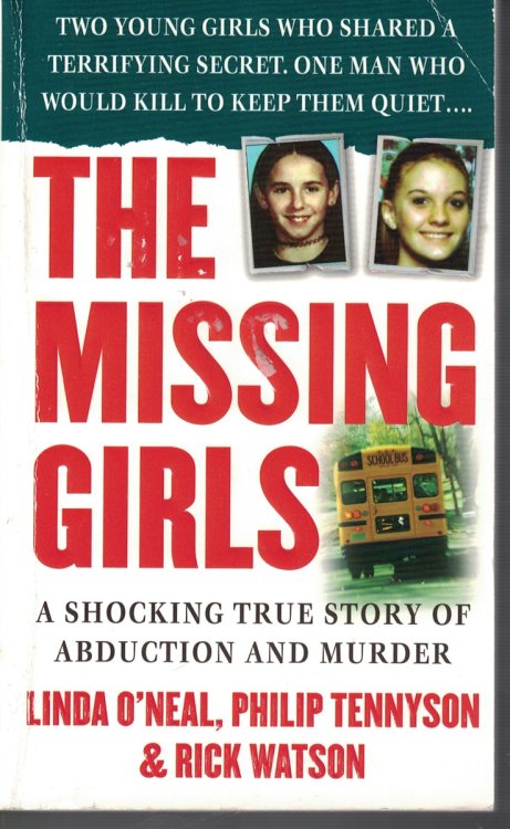 Image for Missing Girls - a Shocking True Story of Abduction and Murder Missing Girls - a Shocking True Story of Abduction and Murder