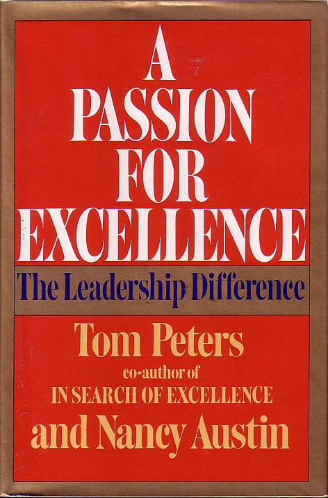 A Passion For Excellence The Leadship Difference