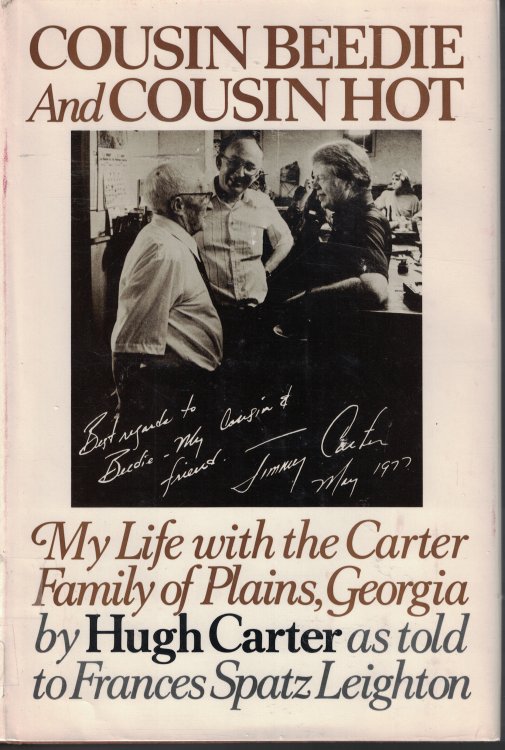 Cousin Beedie And Cousin Hot My Life with the Carter Family of Plains, Georgia