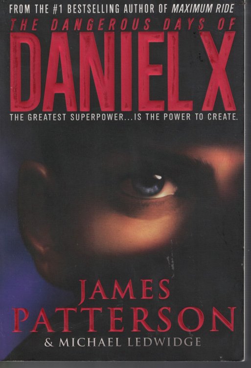 Image for Dangerous Days of Daniel X Book 1 Dangerous Days of Daniel X Book 1