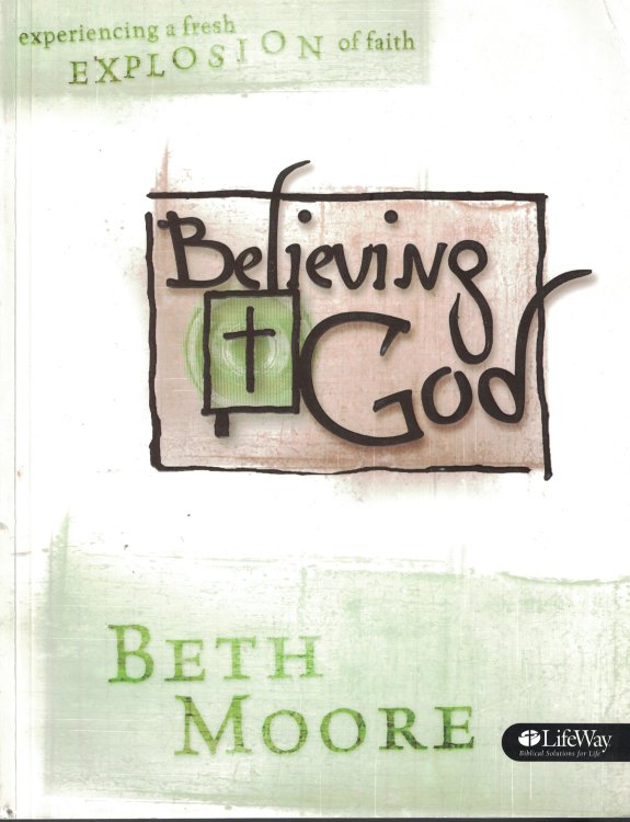 Believing God Experiencing a Fresh Explosion of Faith