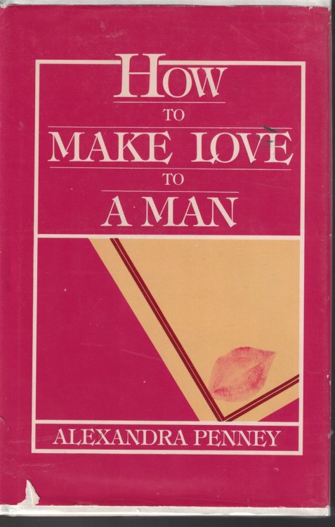 How To Make Love To A Man