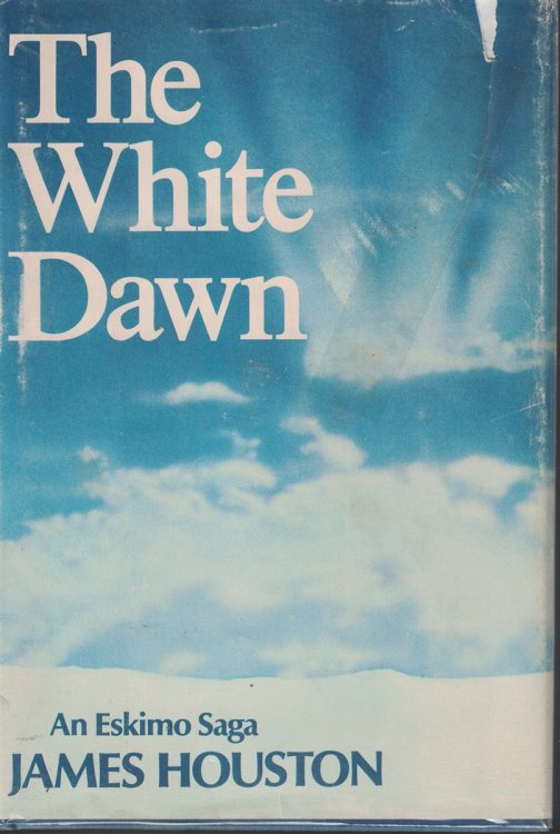 White Dawn An Eskimo Saga