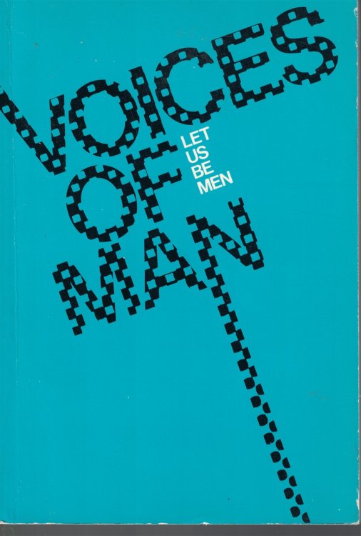 Voices of Man Literature Series Let Us be Men