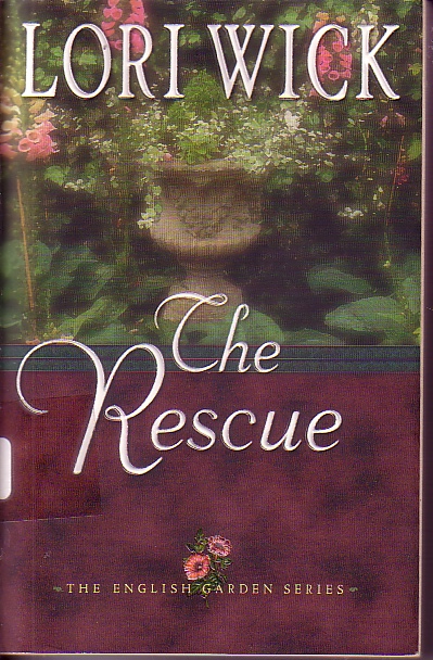 The Rescue The English Garden Book Two