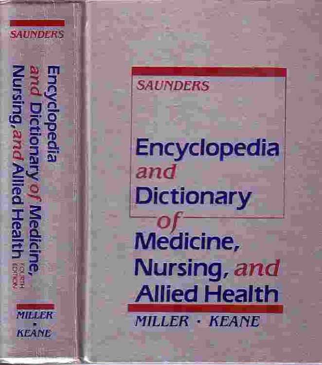 Encyclopedia And Dictionary Of Medicine, Nursing, And Allied Health