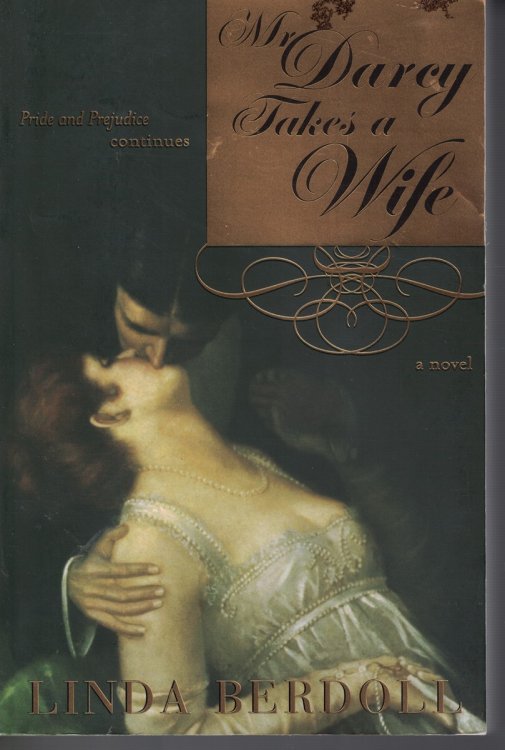 Mr. Darcy Takes a Wife - Pride and Prejudice Continues