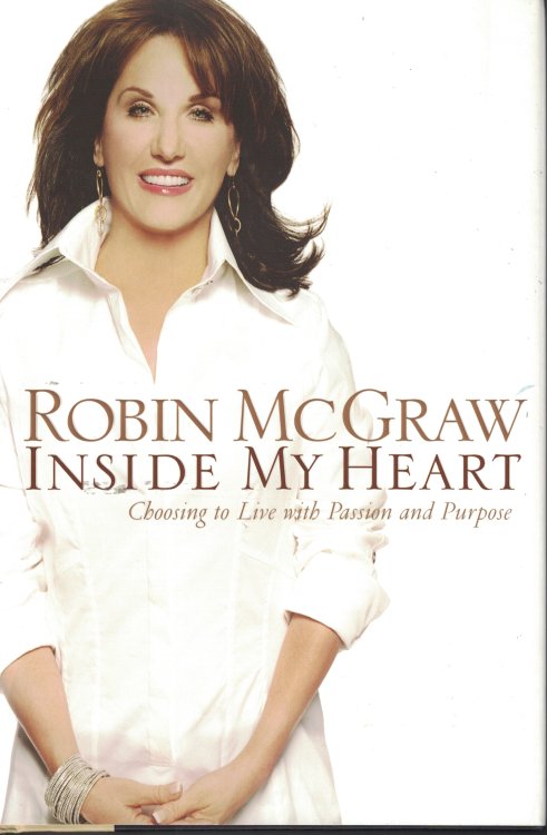 Inside My Heart; Choosing to Live with Passion and Purpose