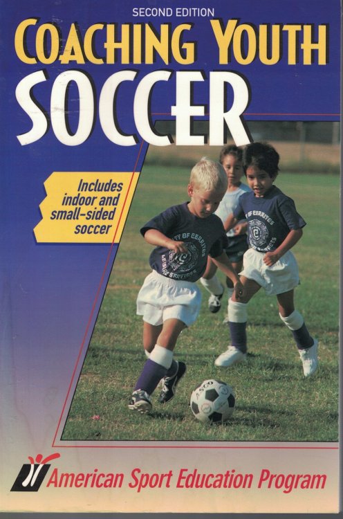 Coaching Youth Soccer Includes Indoor Adn Small Sided Soccer