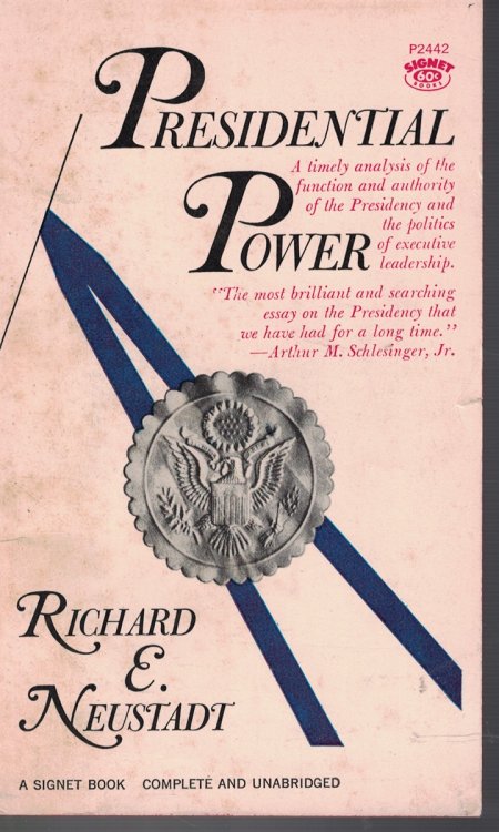 Presidential Power - complete and unabridged