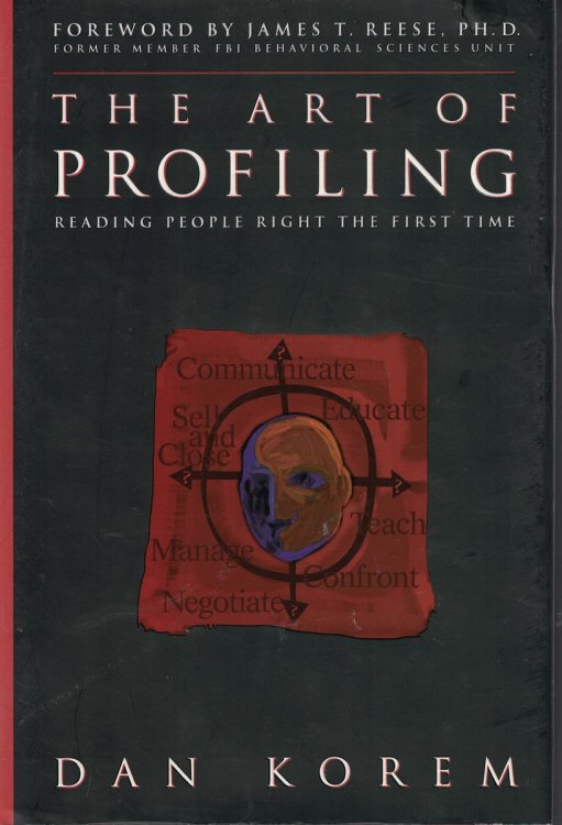 Art of Profilling Reading People Right the First Time