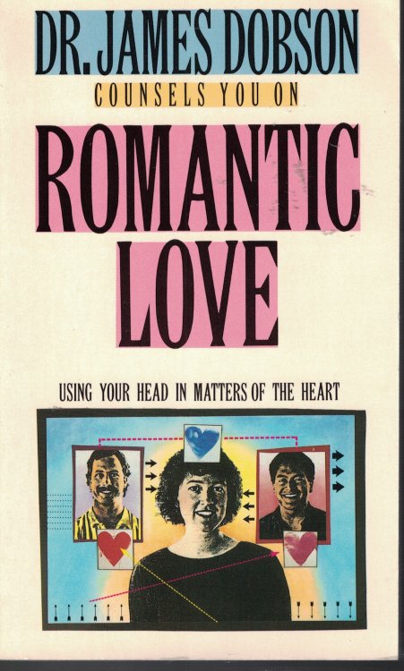 Romantic Love Using Your Head in Matters of the Heart