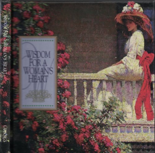 Wisdom For A Woman's Heart