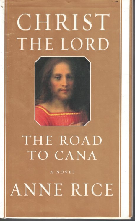 Christ the Lord - the Road to Cana Book 2