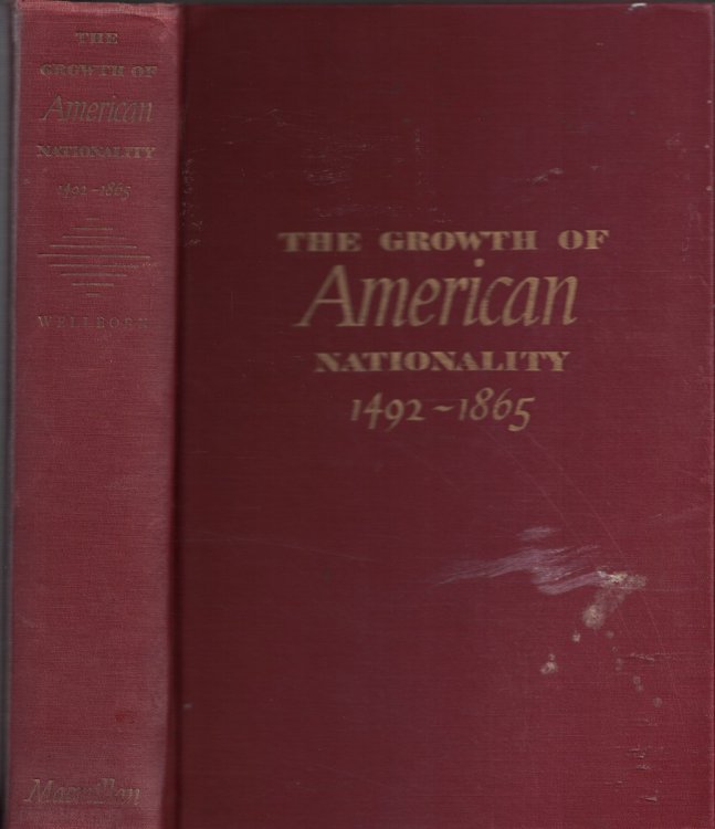 Growth Of American Nationality 1492-1865