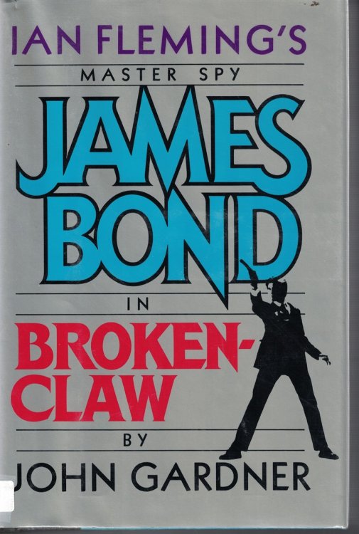 Broken Claw; - Ian Fleming's Master Spy James Bondd