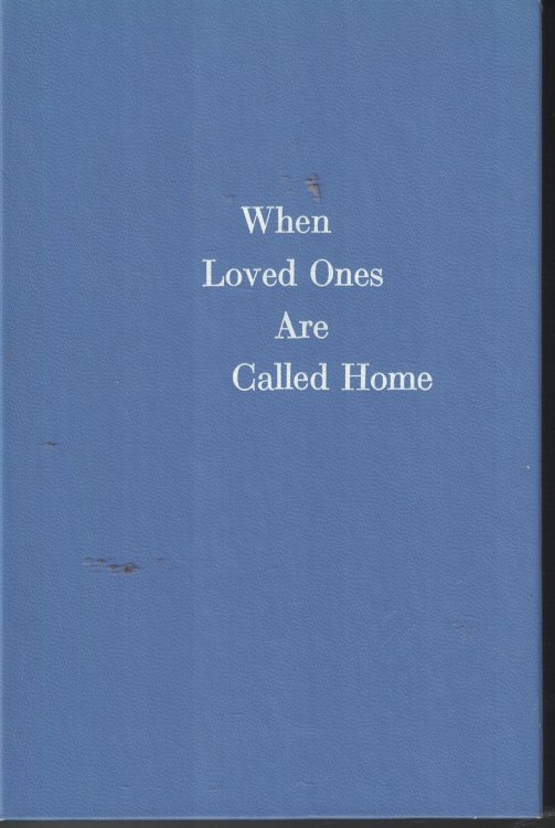 When Loved Ones Are Called Home