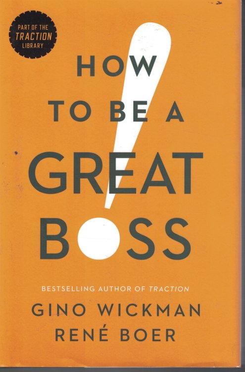 How to be a Great Boss